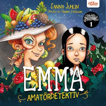 Emma amatördetektiv - Sanna Juhlin