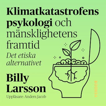 Klimatkatastrofens psykologi - Billy Larsson