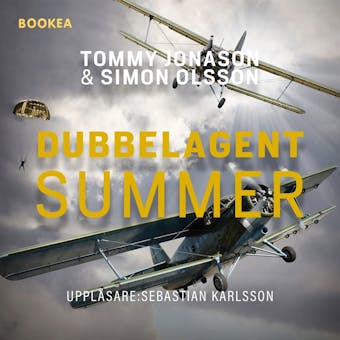 Dubbelagent Summer - Simon Olsson, Tommy Jonason