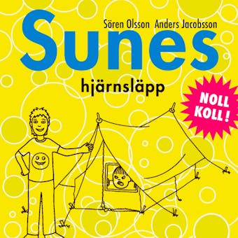 Sunes hjärnsläpp - Sören Olsson, Anders Jacobsson