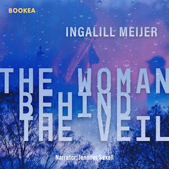 The woman behind the veil - Ingalill Meijer
