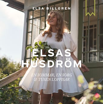 Elsas husdröm - Elsa Billgren