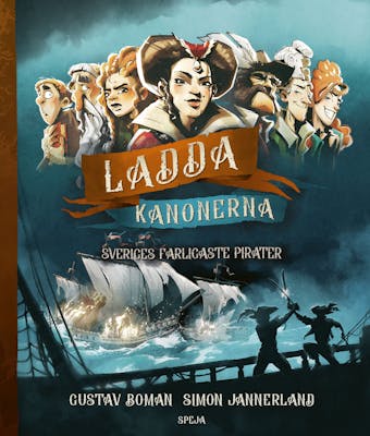 Ladda kanonerna : Sveriges farligaste pirater - undefined