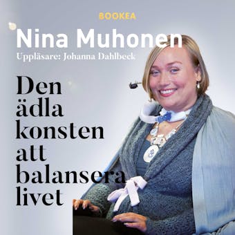 Den ädla konsten att balansera livet - Nina Muhonen