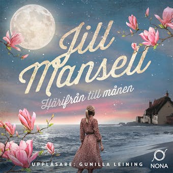 Härifrån till månen - Jill Mansell