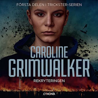 Rekryteringen - Caroline Grimwalker