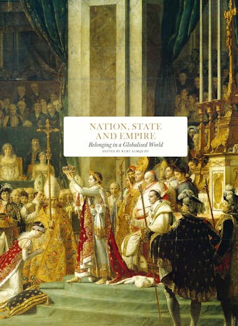 Nation, state and empire : belonging in a globalised world