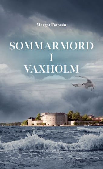 Sommarmord i Vaxholm - undefined