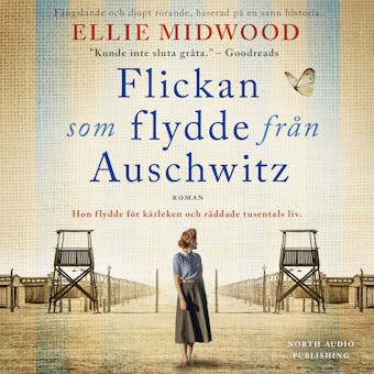 Flickan som flydde från Auschwitz - Ellie Midwood
