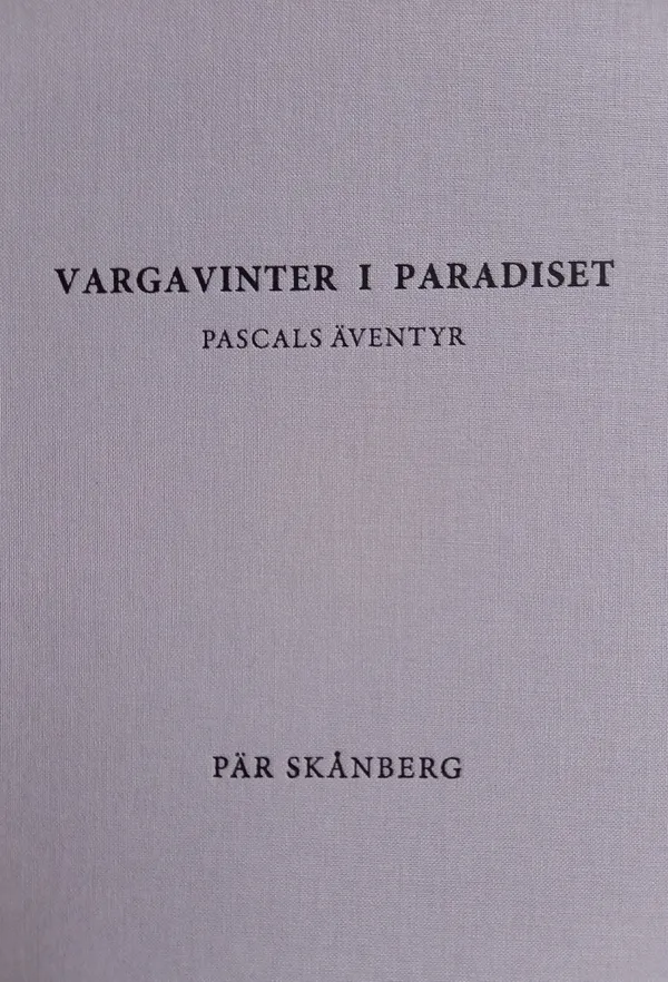 Vargavinter i paradiset