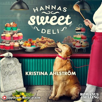 Hannas Sweet Deli - Kristina Ahlström