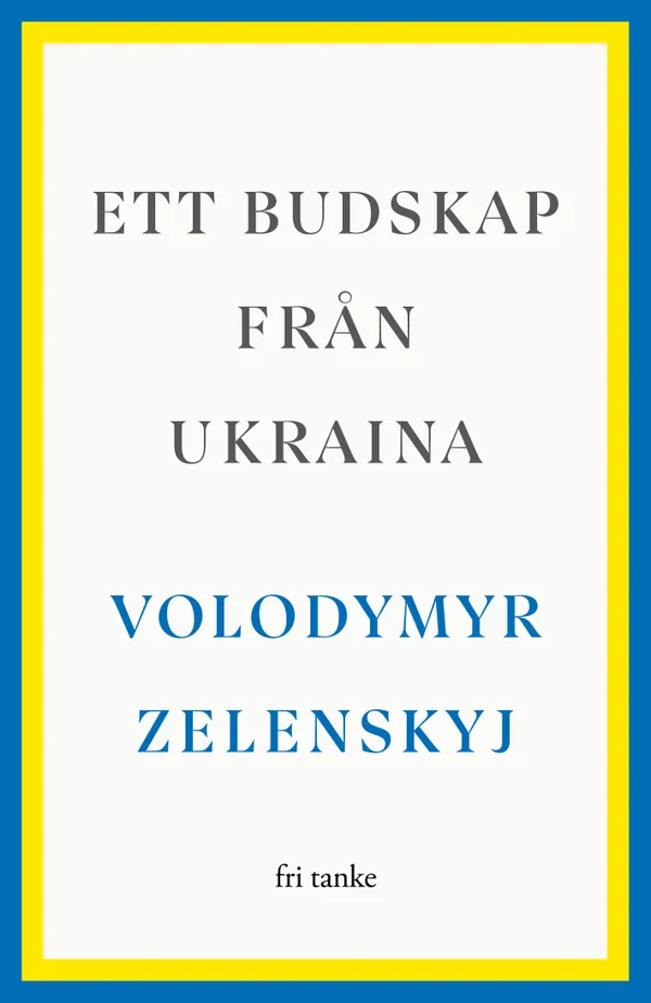 Ett budskap från Ukraina