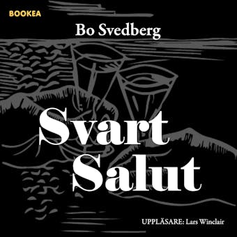 Svart Salut - Bo Svedberg