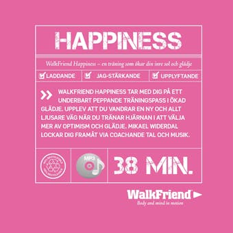 WalkFriend Happiness - Mikael Widerdal