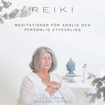 Reiki - meditationer för andlig och personlig utveckling - undefined