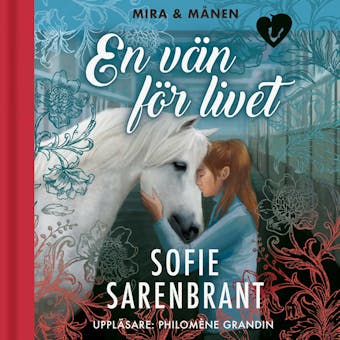 Mira & Månen: En vän för livet - Sofie Sarenbrant
