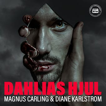 Dahlias hjul - Diane Karlstrom, Magnus Carling