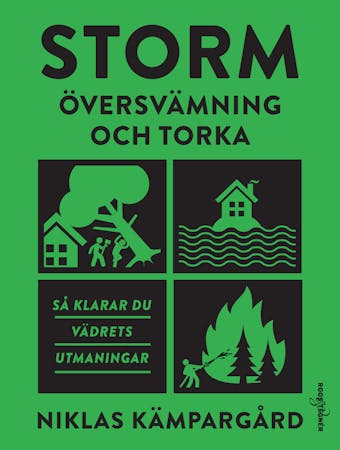 Storm, översvämning och torka - Niklas Kämpargård