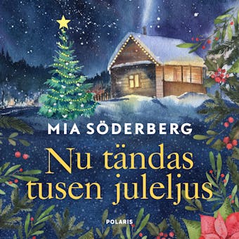 Lucka 1 - Nu tändas tusen juleljus - Mia Söderberg