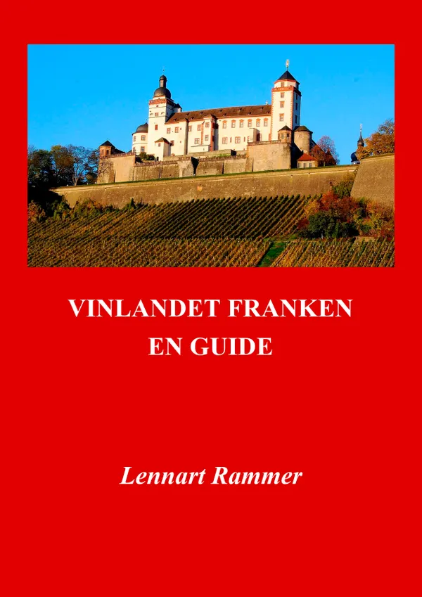 Vinlandet Franken - En guide