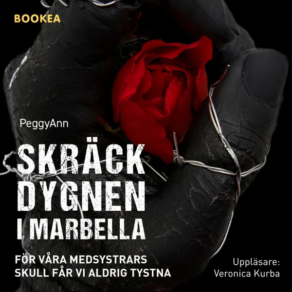 Skräckdygnen i Marbella - För våra medsystrars skull ska vi aldrig tystna