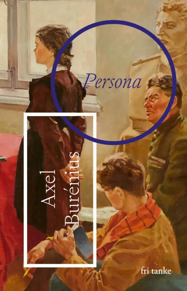 Persona: Om Svetlana Aleksijevitjs författarskap