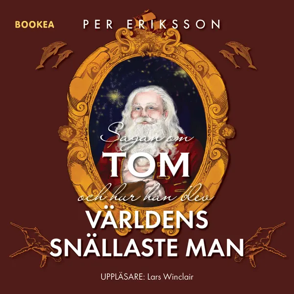 Sagan om Tom och hur han blev världens snällaste man