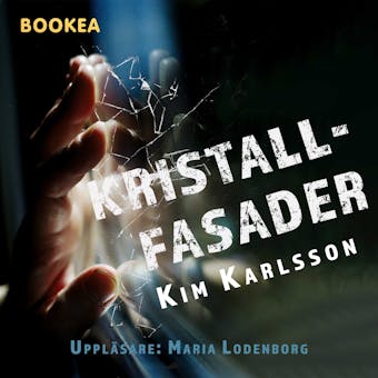 Kristallfasader - Kim Karlsson