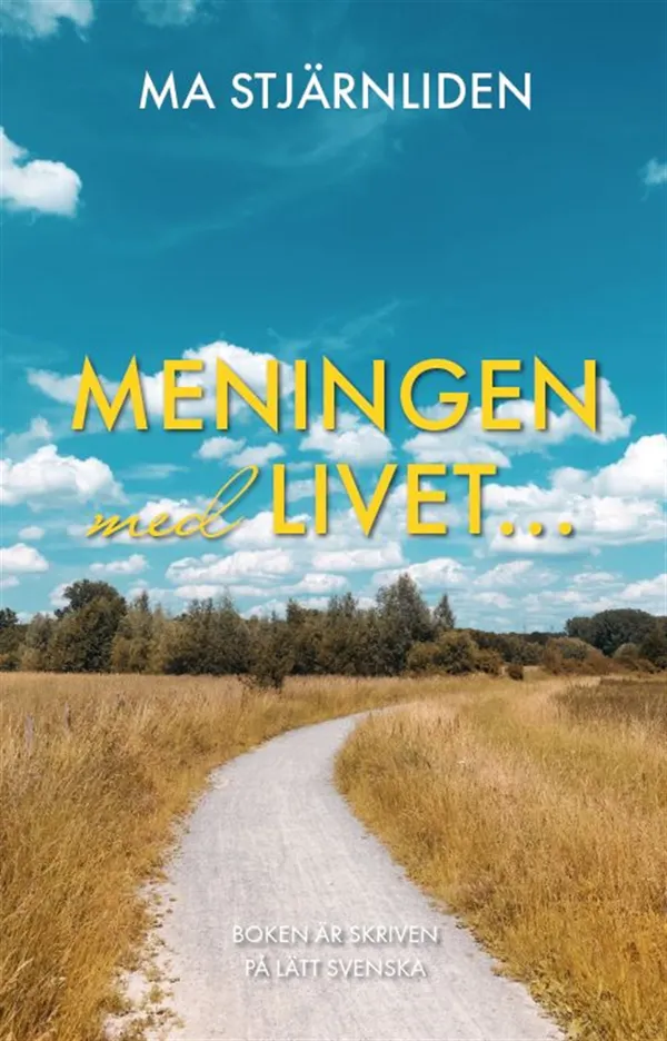 Meningen med livet...