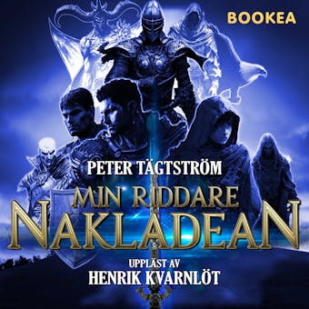 Min Riddare Nakladean - Peter Tägtström