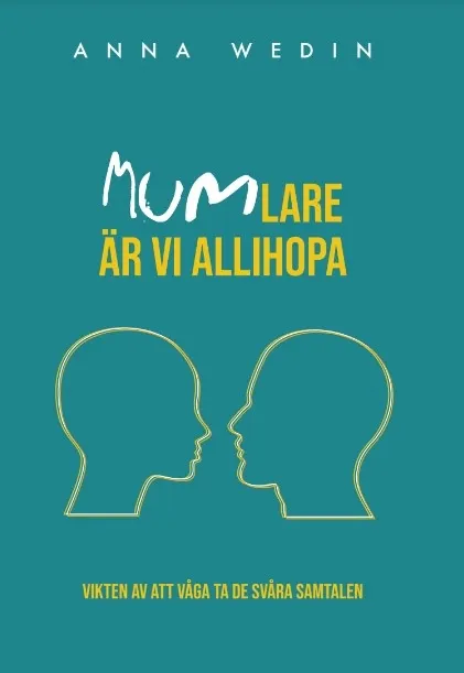 Mumlare är vi allihopa