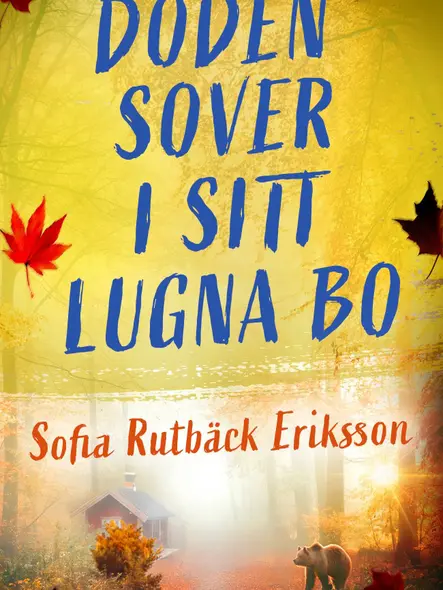 Döden Sover I Sitt Lugna Bo