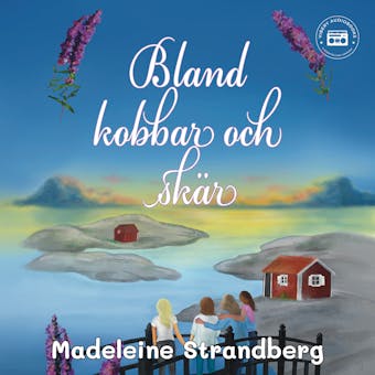 Bland kobbar och skär - Madeleine Strandberg