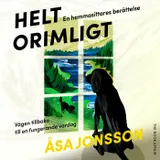 Omslag till Helt orimligt - En hemmasittares berättelse