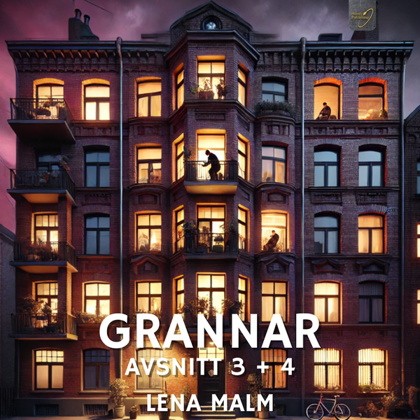 Grannar, avsnitt 3 & 4