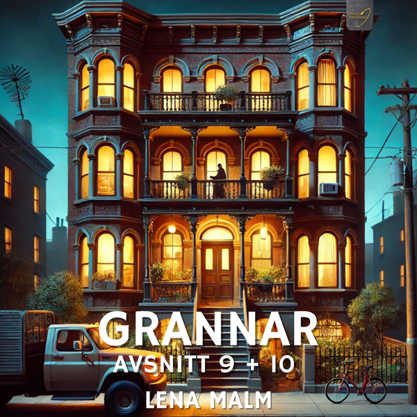 Grannar, avsnitt 9 + 10