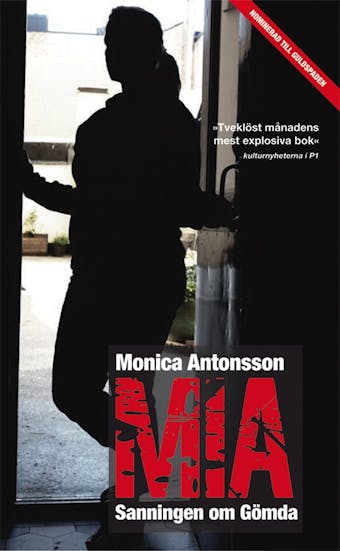 Mia - Sanningen om Gömda - Monica Antonsson