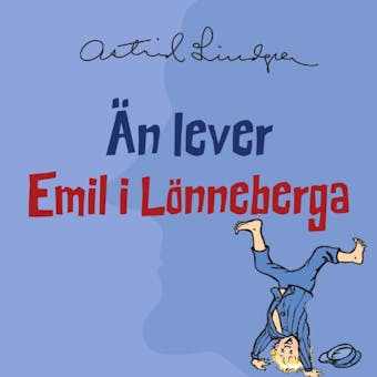 Än lever Emil i Lönneberga - undefined