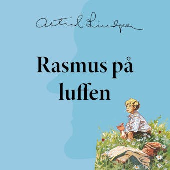 Rasmus på luffen - Astrid Lindgren