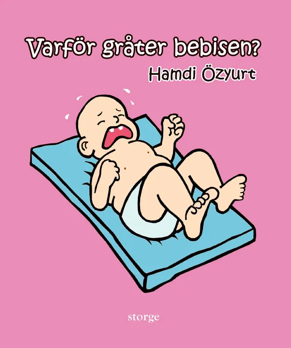 Varför gråter bebisen?