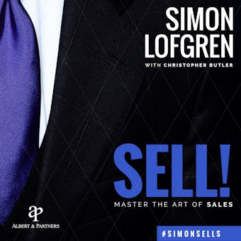 SELL! : Master the Art of Sales - undefined