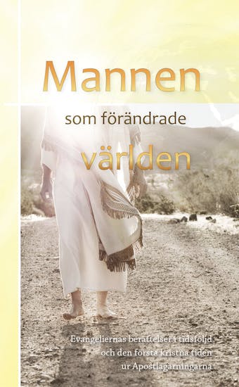 Mannen som förändrade världen - Svenska Folkbibeln