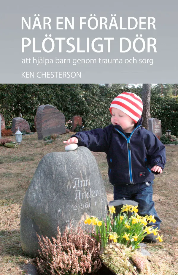 När en förälder plötsligt dör