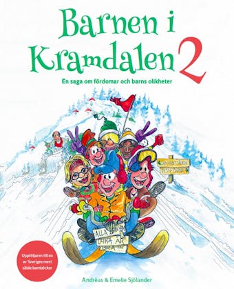 Barnen i Kramdalen 2 - en saga om fördomar och barns olikheter - undefined