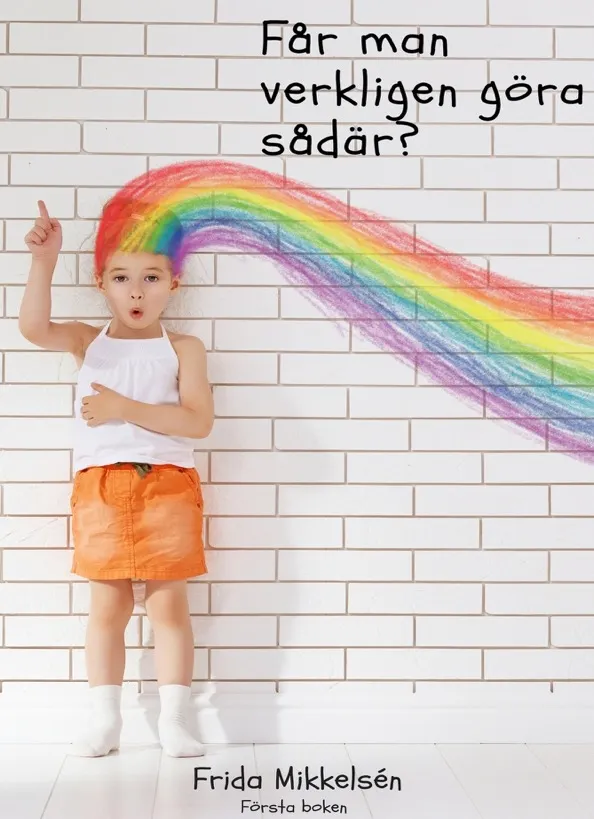 Får man verkligen göra sådär? Vol 1