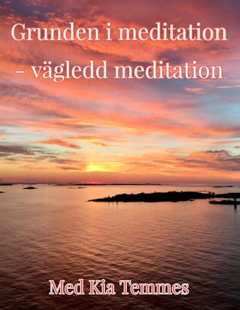 Grunden i meditation - undefined