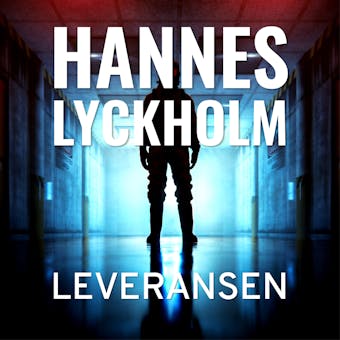 Leveransen S1E2 - Hannes Lyckholm