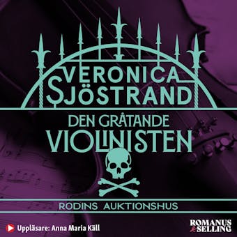 Den gråtande violinisten - Veronica Sjöstrand