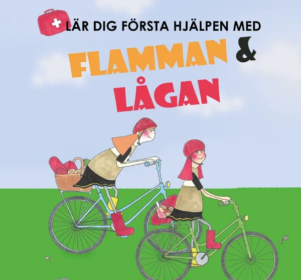 Flame and Blaze - Learn first aid