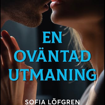 En oväntad utmaning - Sofia Löfgren